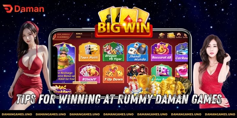 Tips for Winning at Rummy Daman Games