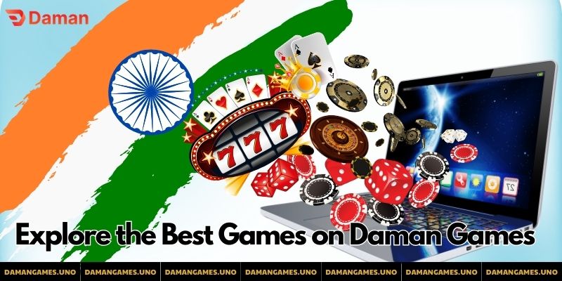 Explore the Best Games on Daman Games